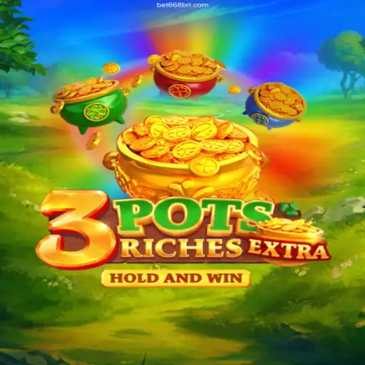 Discover the Excitement of 3potsExtra at 668BRL Online Casino